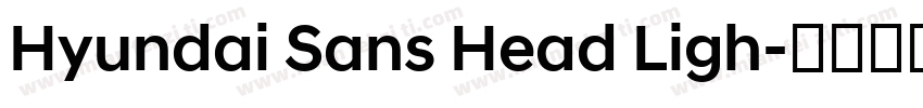 Hyundai Sans Head Ligh字体转换